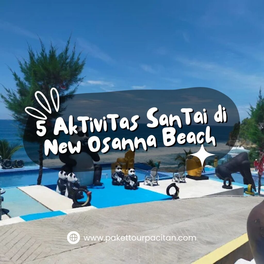 5 Aktivitas Santai di New Osanna Beach untuk Mood Booster Anda