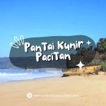 Mau Healing Hemat Intip Aktivitas Seru di Pantai Kunir Pacitan